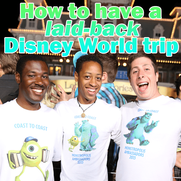 How to have a laid-back Disney World trip – PREP034