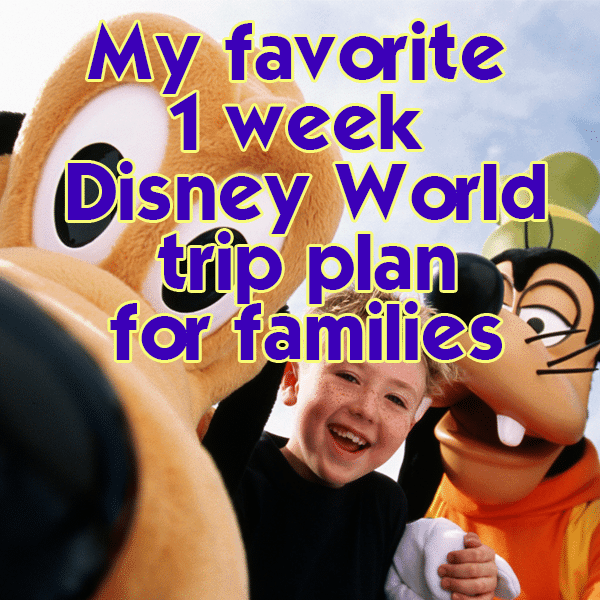 My favorite 1 week Disney World trip plan – PREP058